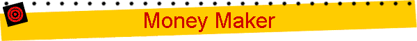 Money Maker