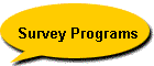 Survey Programs